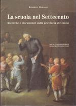 La scuola nel Settecento. Ricerche e documenti sulla provincia di Cuneo