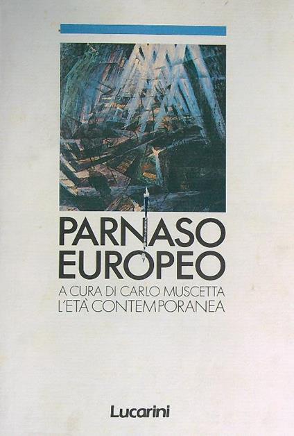 Parnaso europeo. Vol 1 - Carlo Muscetta - copertina