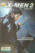 X Men 2: preludi