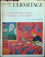 La peinture francaise de Poussin a nos jours