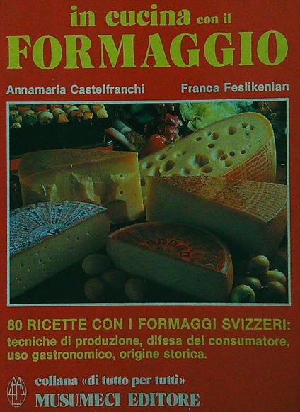 In cucina con il formaggio - A. Castelfranchi - copertina