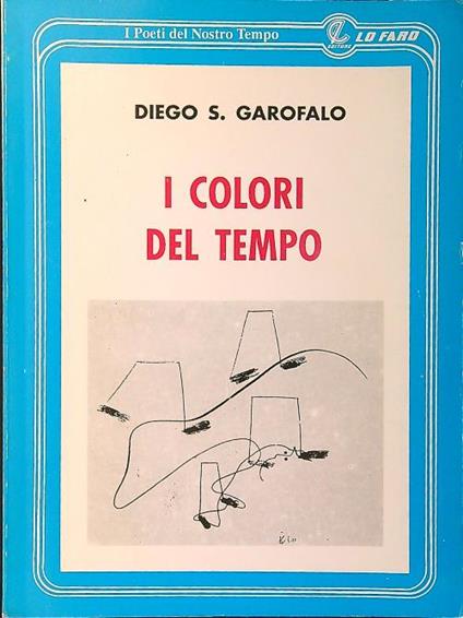 I colori del tempo - Diego S. Garofalo - copertina