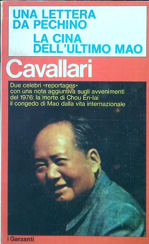 Una lettera da Pechino. La cina dell'ultimo Mao