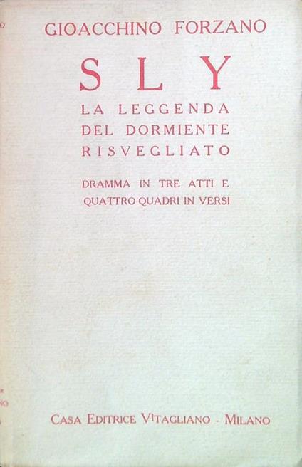 Sly. La leggenda del dormiente risvegliato - Gioacchino Forzano - copertina