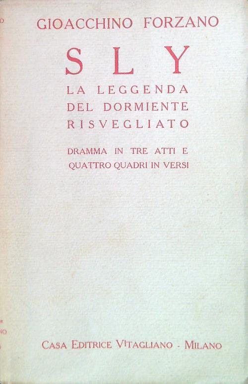 Sly. La leggenda del dormiente risvegliato - Gioacchino Forzano - copertina