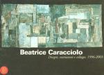 Beatrice Caracciolo 1996-2003
