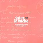 Salut la vache