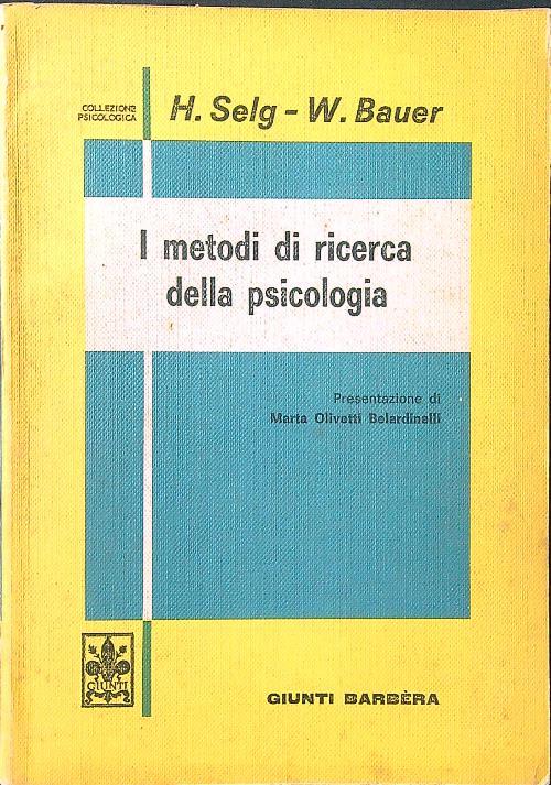 I metodi di ricerca della psicologia - Selg - copertina