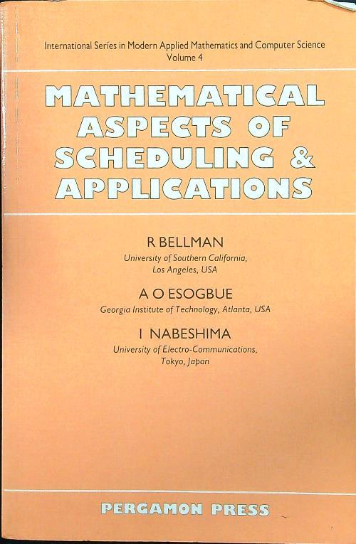 Mathematical aspects of scheduling and applications - copertina