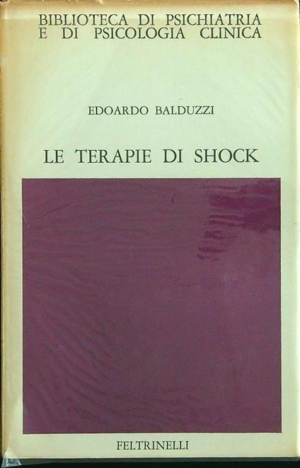 Le terapie di shock - Edoardo Balduzzi - copertina