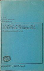 Lavoro intellettuale e cultura informatica