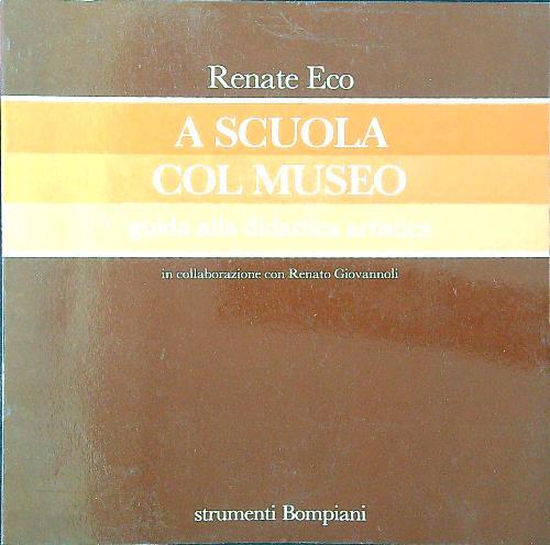 A scuola col museo - Renate Eco - copertina