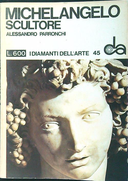 Michelangelo scultore