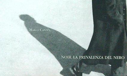 Noir, la prevalenza del nero - Mario Canepa - copertina