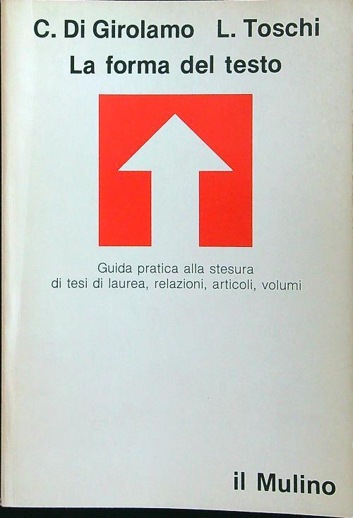 La forma del testo - Girolamo,Toschi - copertina