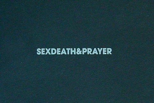 Sexdeath&prayer