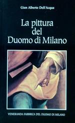 La pittura del Duomo di Milano
