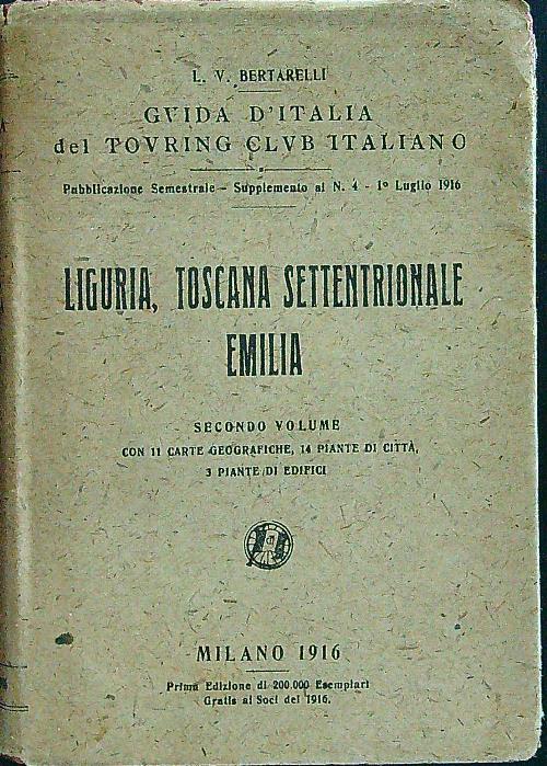 Liguria, Toscana settentrionale, Emilia vol II