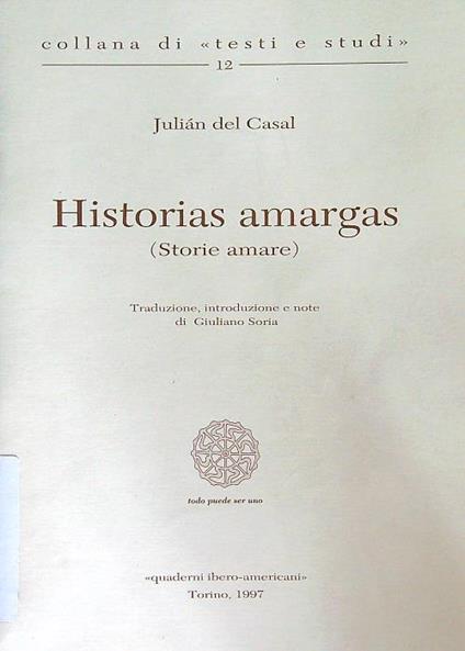 Historias amargas. Storie amare - Julian Del Casal - copertina