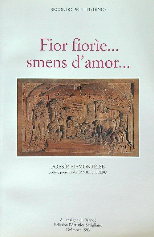 Fior fiorie... smens d'amor...