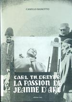 Carl Th. Dreyer. La passion de Jeanne d'Arc