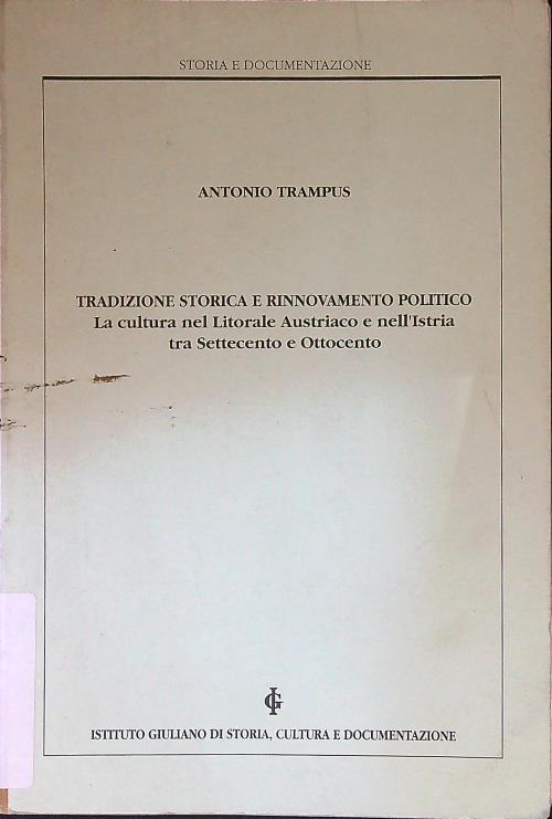 Tradizione storica e rinnovamento politico - Antonio Trampus - copertina