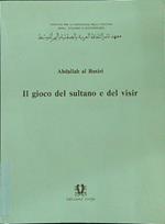 Il gioco del sultano e del visir