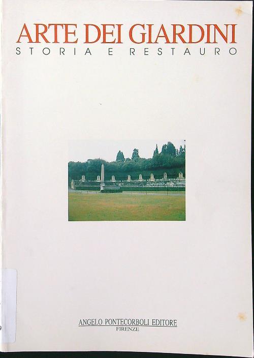 Arte dei giardini storia e restauro n. 1/1993