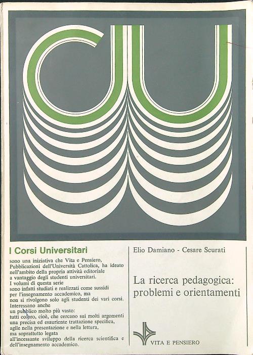 La ricerca pedagogica: problemi e orientamenti