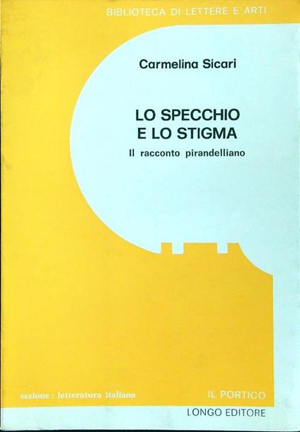 Lo specchio e lo stigma - Carmelina Sicari - copertina
