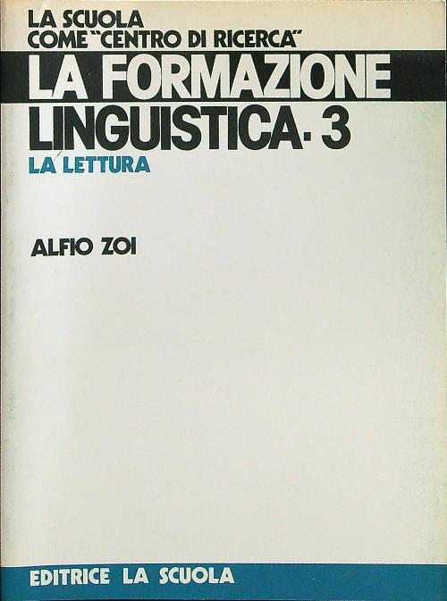 La formazione linguistica - 3 - Alfio Zoi - copertina