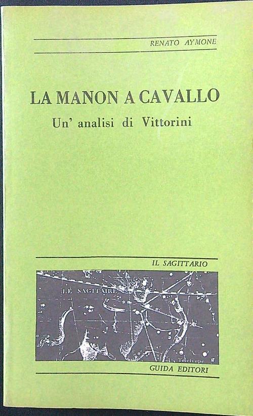 La Manon a cavallo. Un'analisi di Vittorini