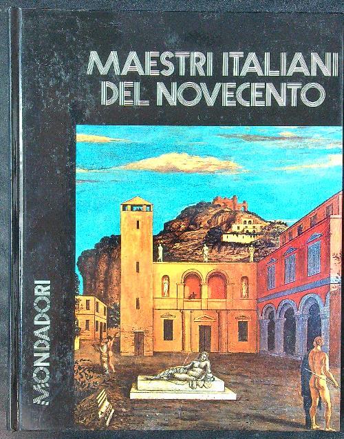 I maestri italiani del Novecento - Liana Bortolon - copertina