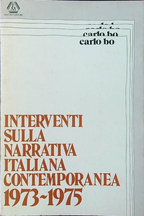 Interventi sulla narrativa italiana contemporanea 1973-1975
