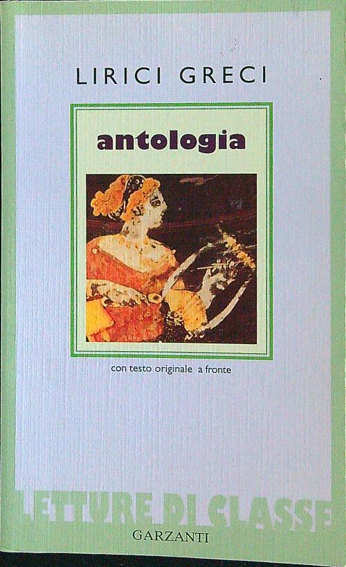 Lirici greci - Antologia