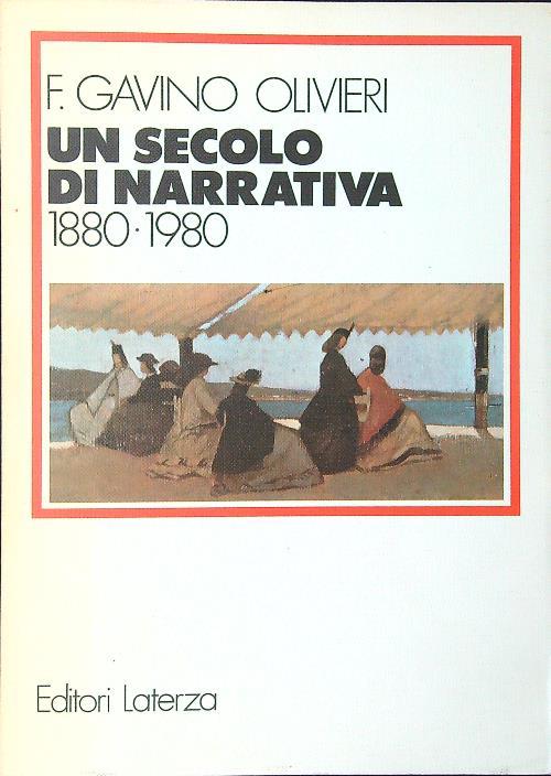Un secolo di narrativa 1880-1980