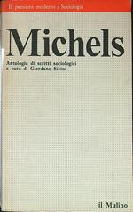 Michels. Antologia di scritti sociologici
