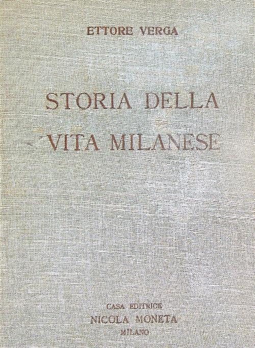 Storia della vita milanese - Ettore Verga - copertina
