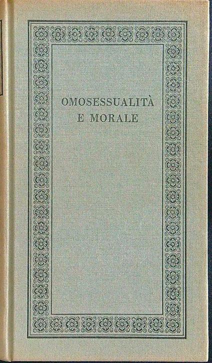 Omosessualità e morale - Michael L. Buckley - copertina