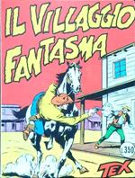 Tex 36. Il villaggio fantasma