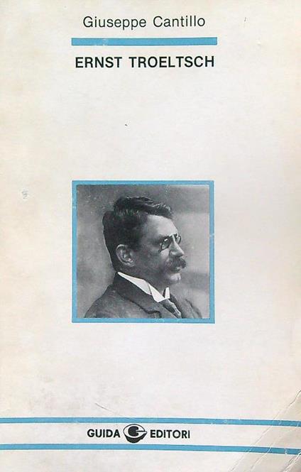 Ernst Troeltsch - Giuseppe Cantillo - copertina