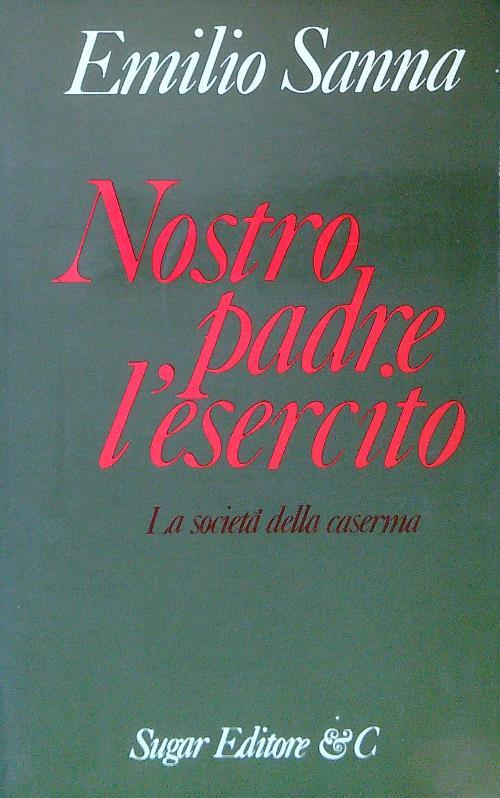 Nostro padre, l'esercito