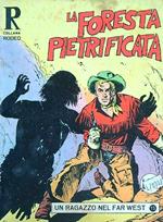 La foresta pietrificata