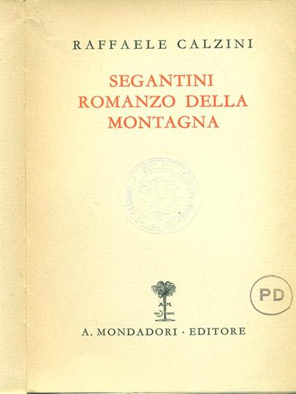 Segantini Romanzo della montagna - Raffaele Calzini - copertina