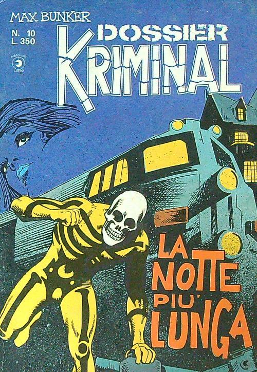 Dossier kriminal n. 10 - La notte più lunga - Max Bunker - copertina