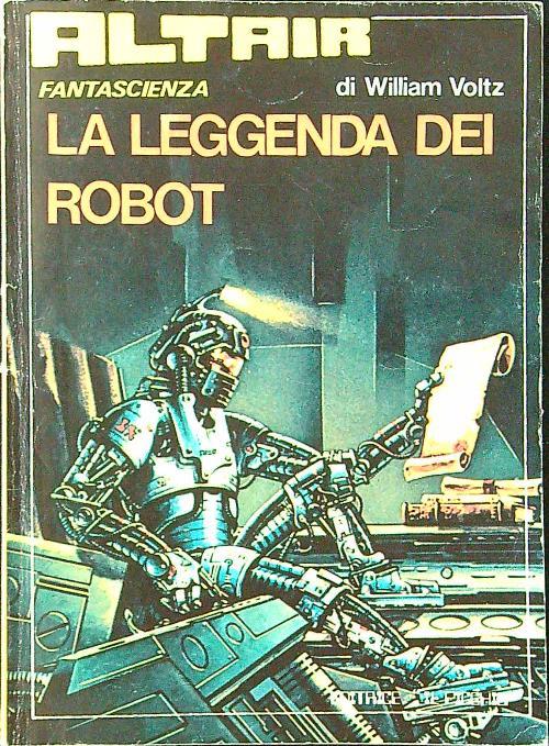 La leggenda dei robot