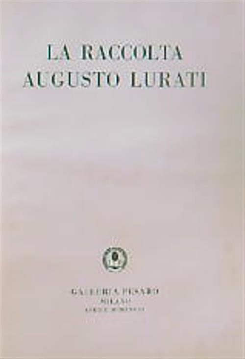 La raccolta Augusto Lurati - copertina