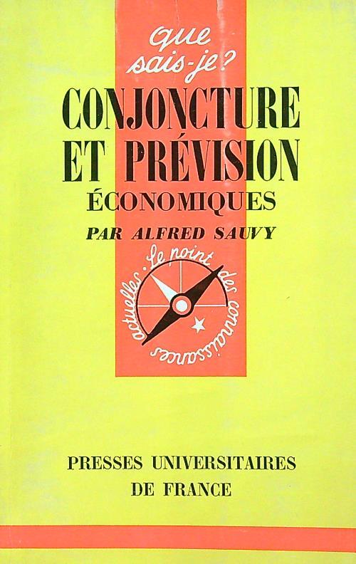 Conjoncture et prevision economiques