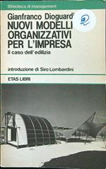 Nuovi modelli organizzativi per l'impresa