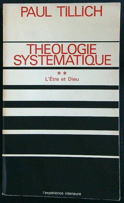 Theologie systematique 2 L'etre et dieu - Paul Tillich - copertina